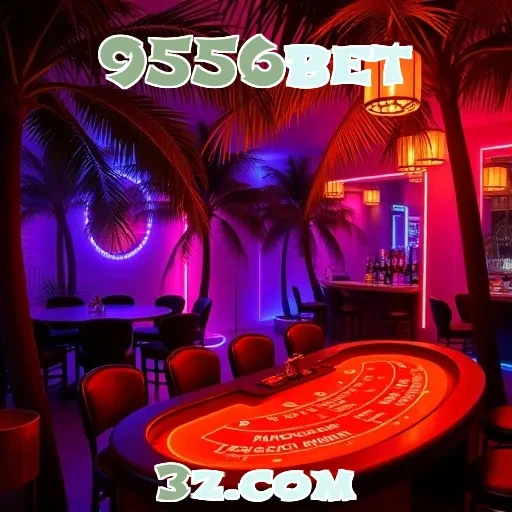 9556bet: Os Melhores Jogos Online e Suas Vantagens Exclusivas