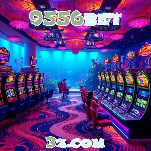 9556bet: Descubra a Nova Era dos Jogos Online no Brasil